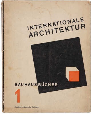 Гропиус В. Международная архитектура. № 1. Мюнхен: Альберт Ланген, 1925.